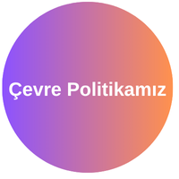 Çevre Politikamız
